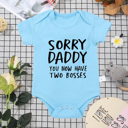 Sorry Daddy You Now Have Two Bosses Romper